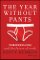 The Year Without Pants
